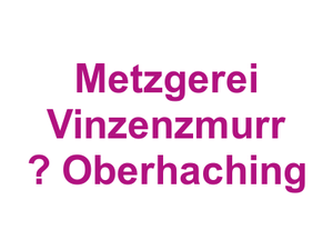 Metzgerei Vinzenzmurr  – Oberhaching Logo