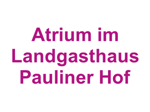 Atrium im Landgasthaus Pauliner Hof Logo