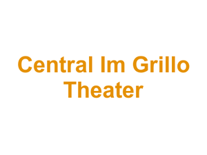 Central Im Grillo Theater Logo