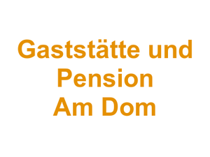 Gaststätte und Pension Am Dom Logo