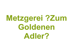 Metzgerei „Zum Goldenen Adler“ Logo