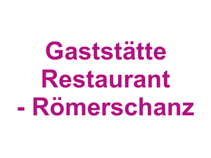 Gaststätte Restaurant - Römerschanz Logo