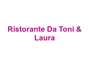 Ristorante Da Toni & Laura Logo