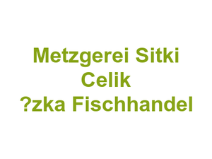 Metzgerei Sitki Celik zka Fischhandel Logo