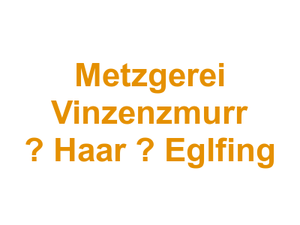 Metzgerei Vinzenzmurr  – Haar – Eglfing Logo