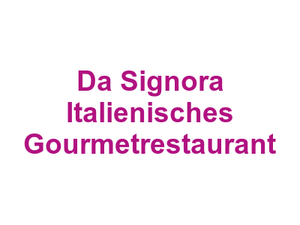 Da Signora Italienisches Gourmetrestaurant Logo