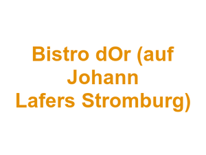 Bistro d'Or (auf Johann Lafers Stromburg) Logo