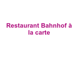 Restaurant Bahnhof à la carte Logo