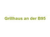 Grillhaus an der B95 Logo