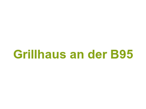 Grillhaus an der B95 Logo