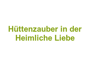 Hüttenzauber in der Heimliche Liebe Logo
