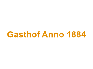 Gasthof Anno 1884 Logo