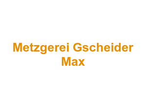 Metzgerei Gscheider Max Logo
