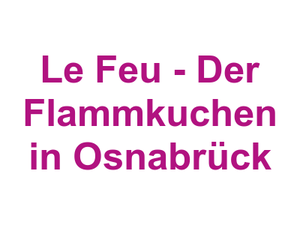 Le Feu - Der Flammkuchen in Osnabrück Logo