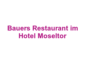 Bauers Restaurant im Hotel Moseltor Logo