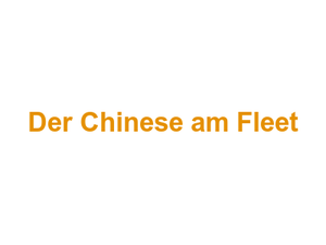 Der Chinese am Fleet Logo