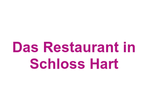 Das Restaurant in Schloss Hart Logo
