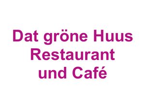 Dat gröne Huus Restaurant und Café Logo