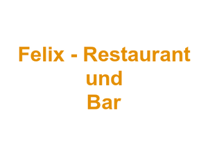 Felix - Restaurant und Bar Logo