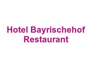 Hotel Bayrischehof Restaurant Logo