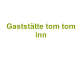 Gaststätte tom tom inn Logo