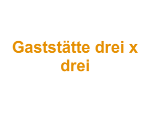 Gaststätte drei x drei Logo