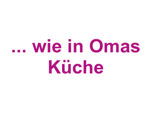... wie in Omas Küche Logo
