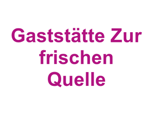 Gaststätte Zur frischen Quelle Logo