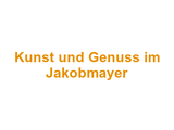 Kunst und Genuss im Jakobmayer Logo