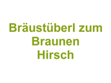 Bräustüberl zum Braunen Hirsch Logo