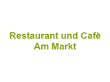 Restaurant und Cafè Am Markt Logo