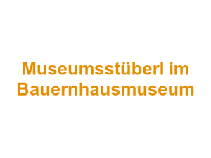 Museumsstüberl im Bauernhausmuseum Logo