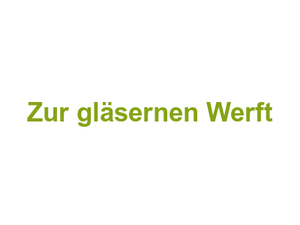 Zur gläsernen Werft Logo