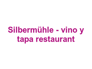 Silbermühle - vino y tapa restaurant Logo