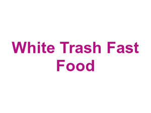 White Trash Fast Food Logo