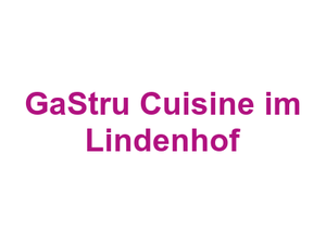 GaStru Cuisine im Lindenhof Logo