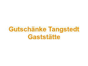 Gutschänke Tangstedt Gaststätte Logo