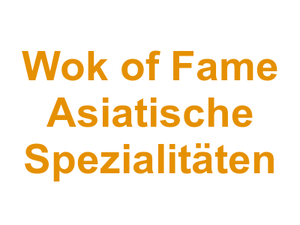 Wok of Fame Asiatische Spezialitäten Logo
