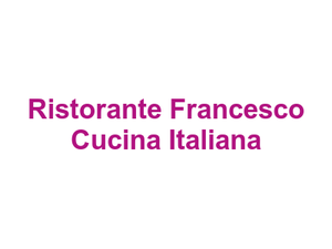 Ristorante Francesco Cucina Italiana Logo