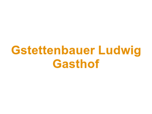 Gstettenbauer Ludwig Gasthof Logo