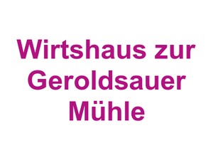 Wirtshaus zur Geroldsauer Mühle Logo