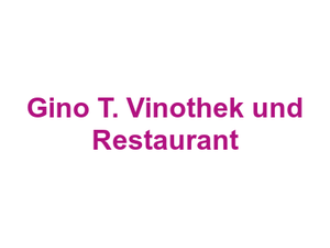 Gino T. Vinothek und Restaurant Logo
