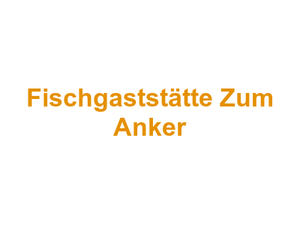 Fischgaststätte Zum Anker Logo