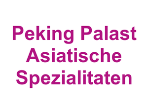 Peking Palast Asiatische Spezialitaten Logo