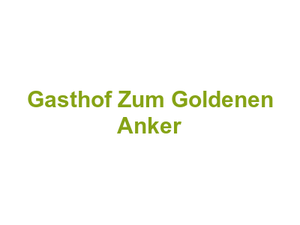 Gasthof Zum Goldenen Anker Logo