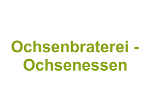 Ochsenbraterei - Ochsenessen Logo