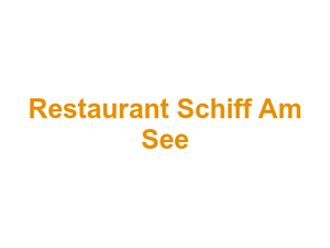 Restaurant Schiff Am See Logo