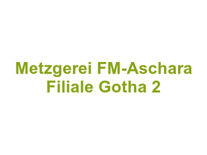 Metzgerei FM-Aschara Filiale Gotha 2 Logo