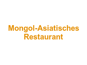 Mongol-Asiatisches Restaurant Logo
