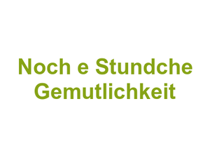 Noch e' Stundche Gemutlichkeit Logo